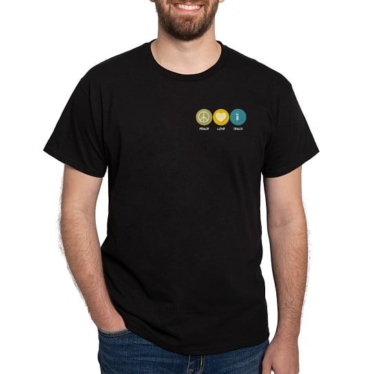 CafePress - Peace Love Teach Dark T Shirt - Men's Classic Cotton T-Shirts