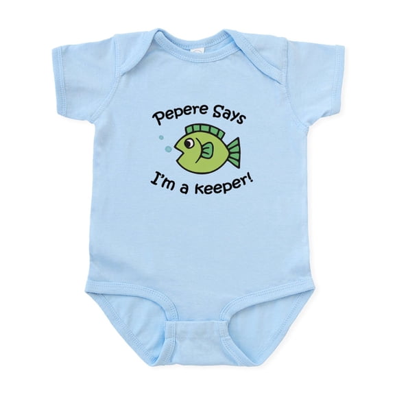 CafePress - Pepere Says I'm A Keeper! Infant Bodysuit - Baby Light Bodysuit, Size Newborn - 24 Months