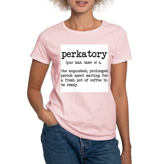 CafePress - Perkatory T Shirt - Women's Classic T-Shirt