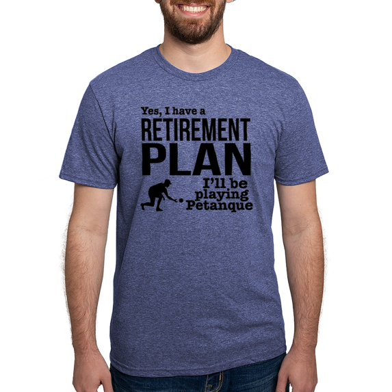 CafePress - Petanque Retirement Plan Men's Deluxe T Shirt - Mens Tri-blend T-Shirt