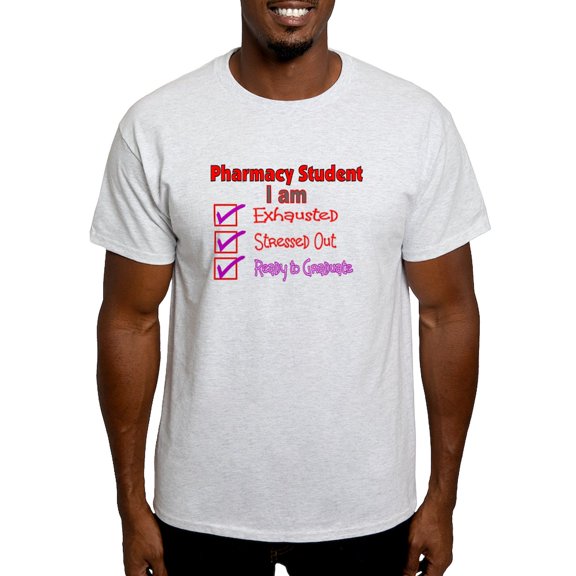 CafePress - Pharmacy Student Light T Shirt - Light T-Shirt - CP