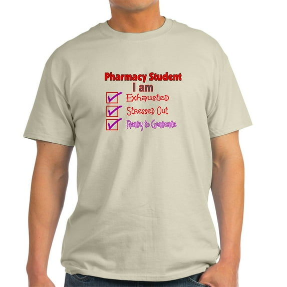 CafePress - Pharmacy Student Light T Shirt - Light T-Shirt - CP