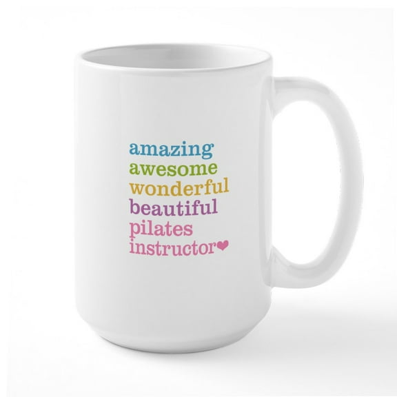 CafePress - Pilates Instructor Mugs - 15 oz Ceramic Large White Novelty Mug