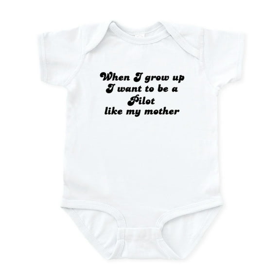 CafePress - Pilot Like My Mother Infant Bodysuit - Baby Light Bodysuit, Size Newborn - 24 Months