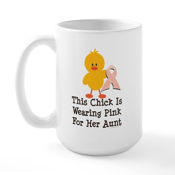 CafePress - Pink Ribbon Chick For Aunt Large Mug - 15 oz Ceramic Large White Novelty Mug