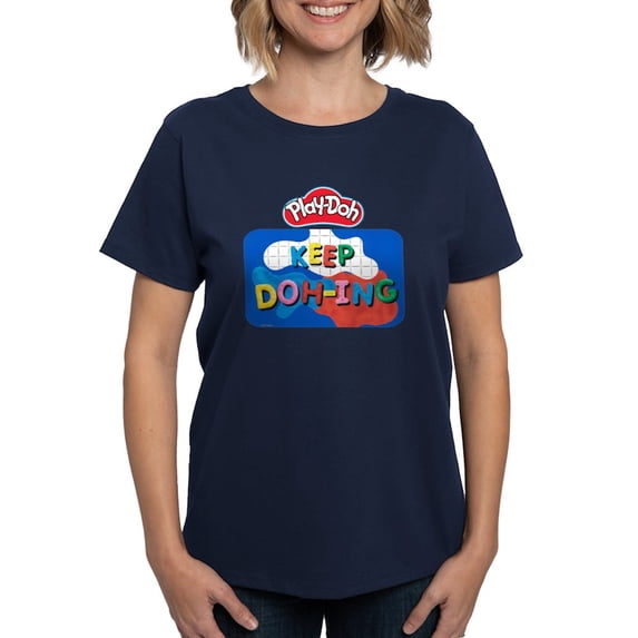 CafePress - Play Doh Keep Doh Ing T Shirt - Women's Traditional Fit Dark T-Shirt
