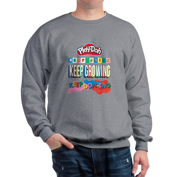 CafePress - Play Doh Keep Going Keep Growing Sweatshirt - Crew Neck Sweatshirt