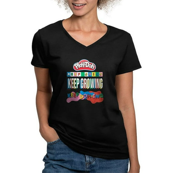 CafePress - Play Doh Keep Going Keep Growing T Shirt - Women's V-Neck Dark T-Shirt