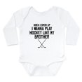 thumbnail image 1 of CafePress - Play Hockey Like My Brother Body Suit - Long Sleeve Cotton Baby Bodysuit, 1 of 4