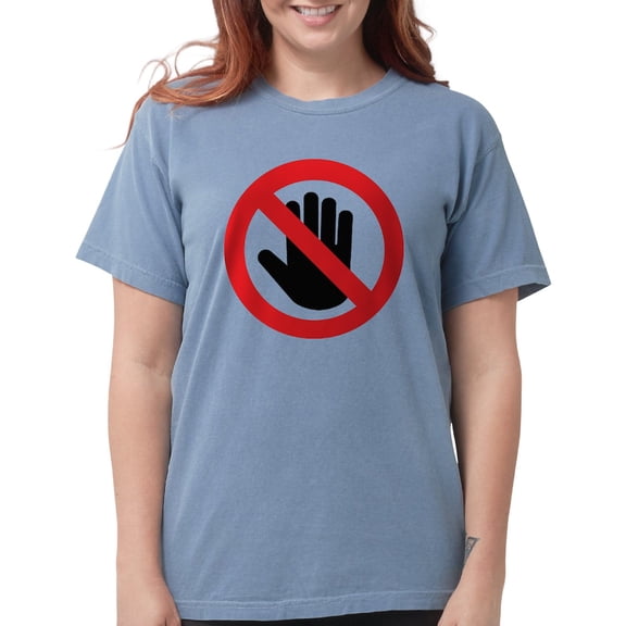 CafePress - Please Do Not Touch - Womens Comfort Colors® Shirt