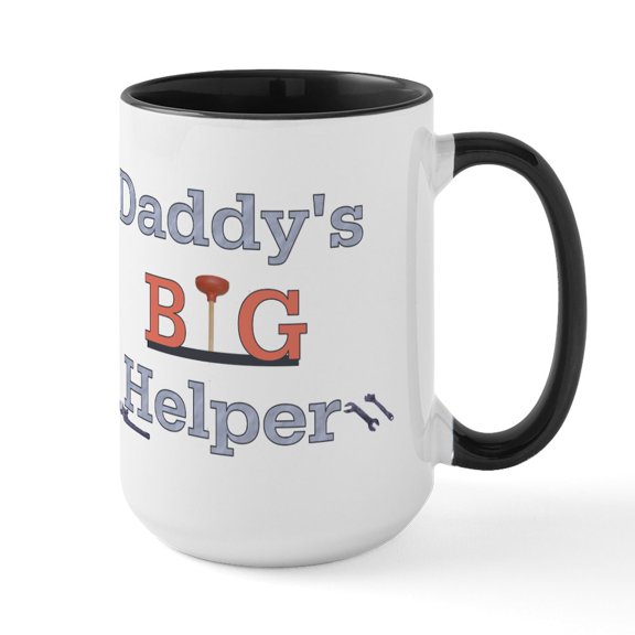 CafePress - Plumber Daddys Big Helper Be Large Mug - 15 oz Ceramic Large White Novelty Mug