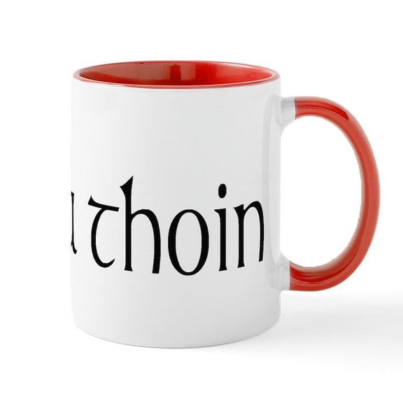 CafePress - Pog Ma Thoin Mug - 11 oz Ceramic Mug - Novelty Coffee Tea Cup