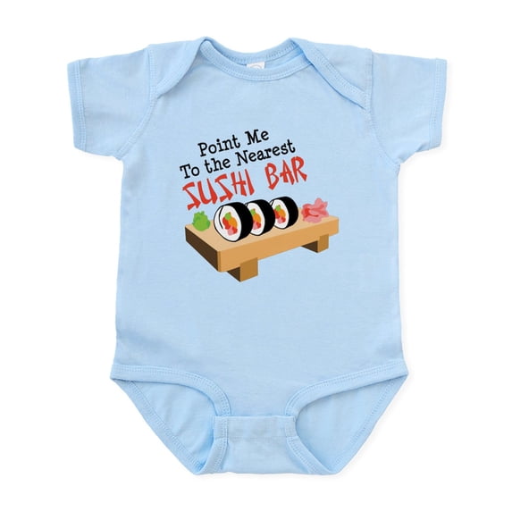 CafePress - Point Me To The Nearest SUSHI BAR Body Suit - Baby Light Bodysuit, Size Newborn - 24 Months