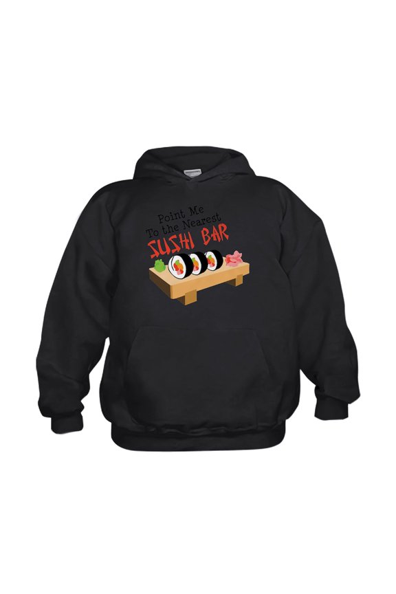 - Point Me To The Nearest SUSHI BAR Hoodie - Kids Hooded Sweatshirt, Classic Hoodie