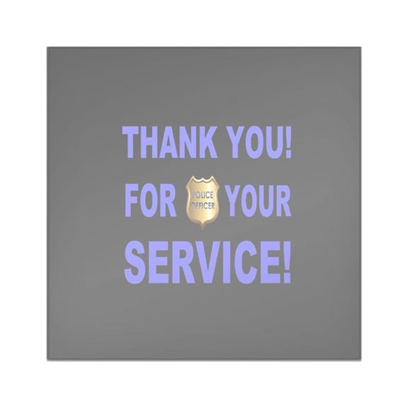 CafePress - Police Officer Thank You Square Sticker 3 X 3 - Square Sticker 3" x 3"