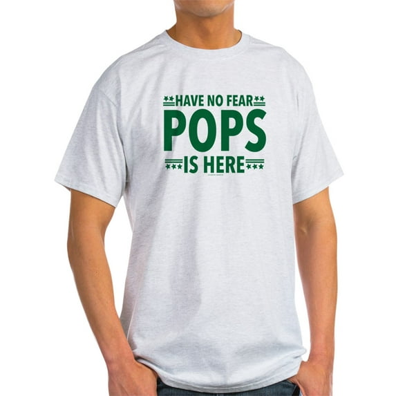 CafePress - Pops Is Here T Shirt - Light T-Shirt - CP