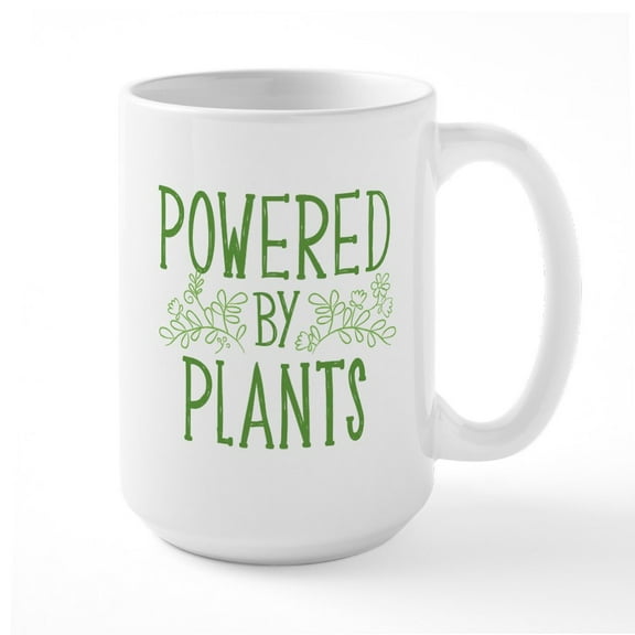 CafePress - Powered By Plants - 15 oz Ceramic Large White Novelty Mug