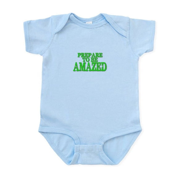CafePress - Prepare To Be AMAZED Body Suit - Baby Light Bodysuit, Size Newborn - 24 Months