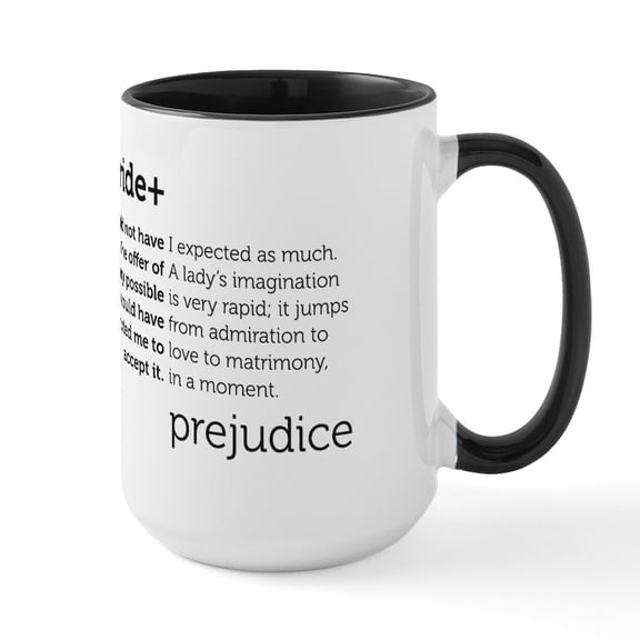 CafePress - Pride And Prej Quotes Mugs - 15 oz Ceramic Large White Novelty Mug