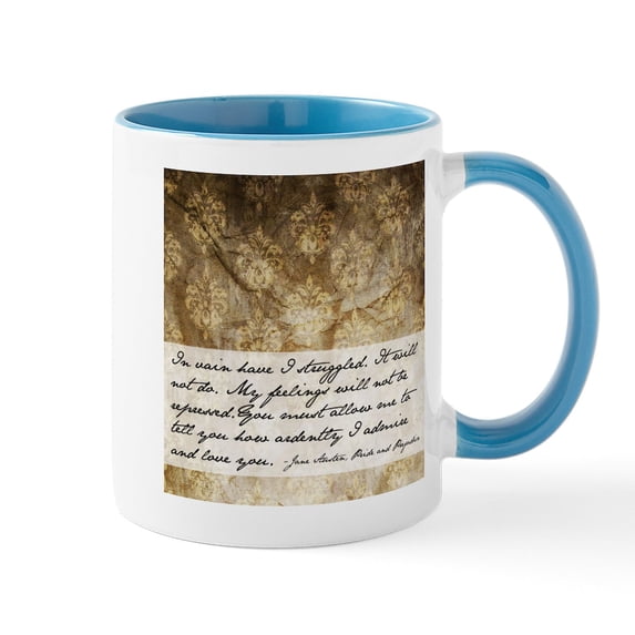 CafePress - Pride And Prejudice Quote Mug - 11 oz Ceramic Mug - Novelty Coffee Tea Cup
