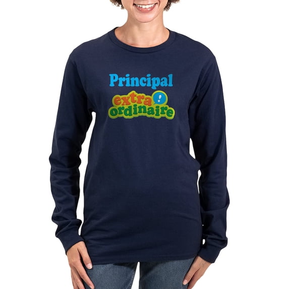 CafePress - Principal Extraordinaire Women's Long Sleeve Dark - Women's Long Sleeve Graphic Tee Casual Fit
