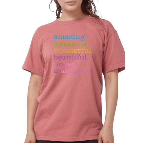 CafePress - Project Manager Womens Comfort Colors Shirt - Womens Comfort Colors® Shirt