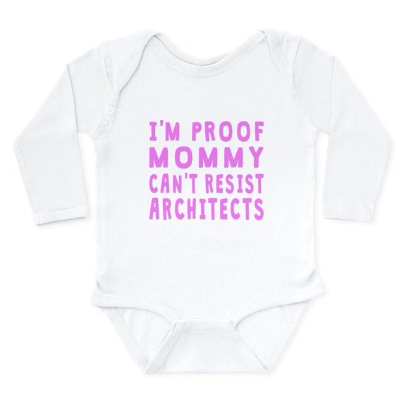 CafePress - Proof Mommy Cant Resist Architects Body Suit - Long Sleeve Cotton Baby Bodysuit