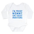 thumbnail image 1 of CafePress - Proof Mommy Cant Resist Auditors Body Suit - Long Sleeve Cotton Baby Bodysuit, 1 of 4