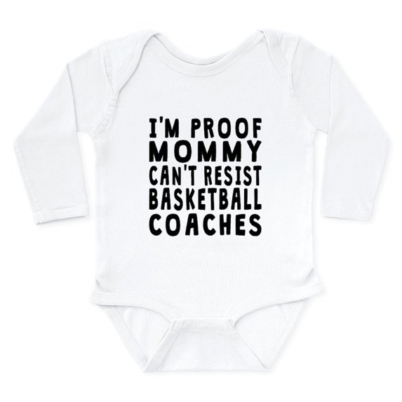 CafePress - Proof Mommy Cant Resist Basketball Coaches Body Su - Long Sleeve Cotton Baby Bodysuit