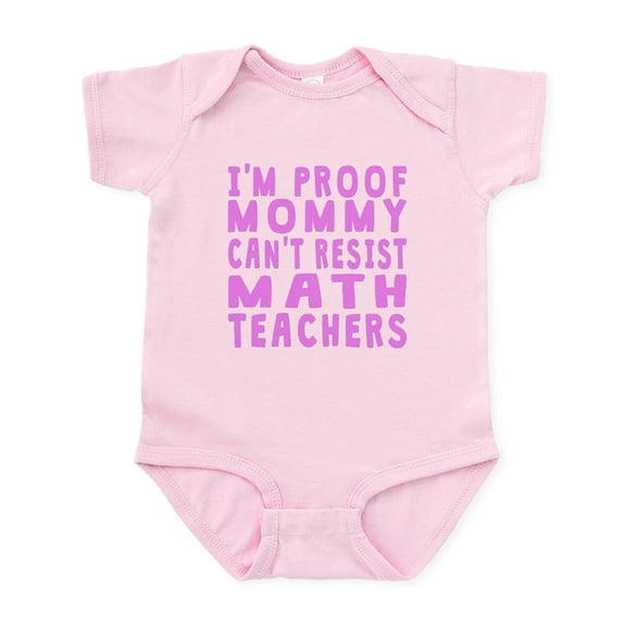 CafePress - Proof Mommy Cant Resist Math Teachers Body Suit - Baby Light Bodysuit, Size Newborn - 24 Months