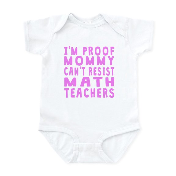 CafePress - Proof Mommy Cant Resist Math Teachers Body Suit - Baby Light Bodysuit, Size Newborn - 24 Months