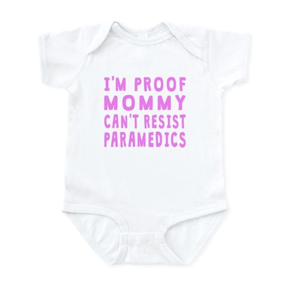 CafePress - Proof Mommy Cant Resist Paramedics Body Suit - Baby Light Bodysuit, Size Newborn - 24 Months