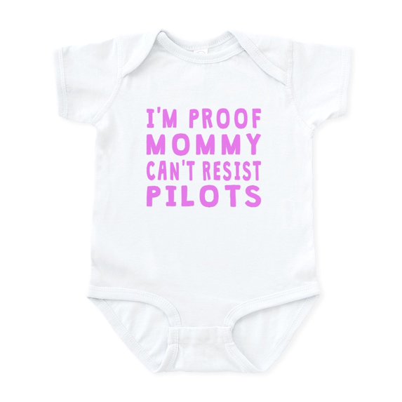 CafePress - Proof Mommy Cant Resist Pilots Body Suit - Baby Light Bodysuit, Size Newborn - 24 Months