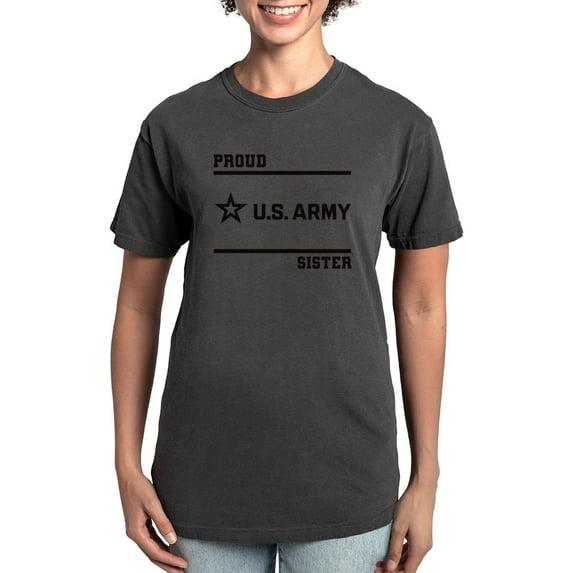 CafePress - Proud Army Sister Black T Shirt - Womens Comfort Colors® Shirt
