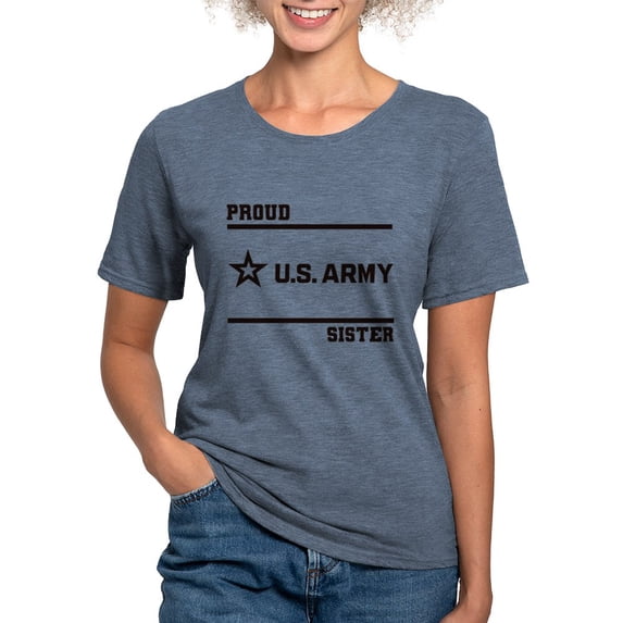 CafePress - Proud Army Sister Black T Shirt - Womens Tri-blend T-Shirt