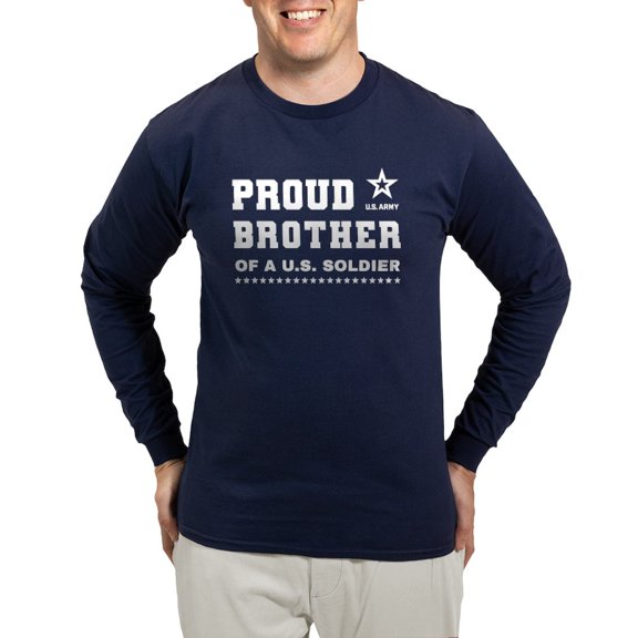 CafePress - Proud Brother Of A Soldier White Long Sleeve T Shirt - Long Sleeve Dark T-Shirt