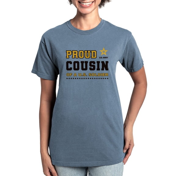 CafePress - Proud Cousin Of A Soldier Black And Gold T Shirt - Womens Comfort Colors® Shirt