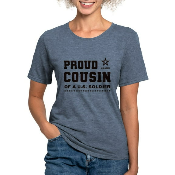 CafePress - Proud Cousin Of A Soldier Black T Shirt - Womens Tri-blend T-Shirt