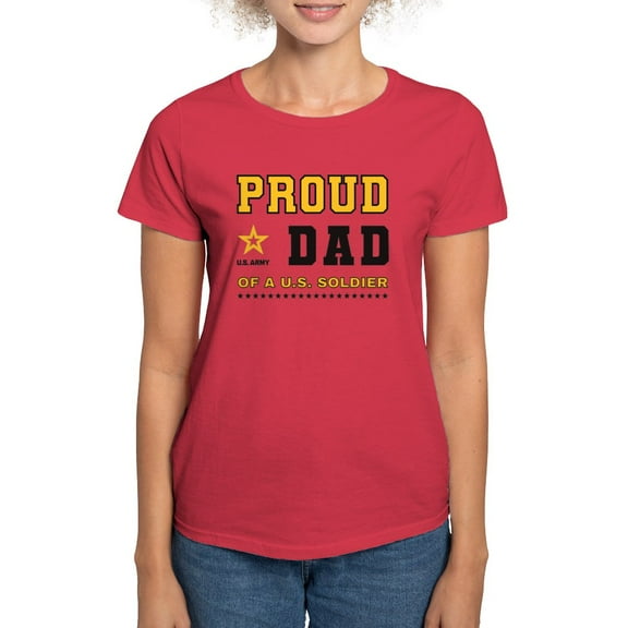 CafePress - Proud Dad Of A Soldier Black And Gold T Shirt - Women's Traditional Fit Dark T-Shirt