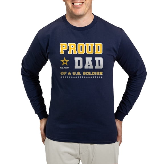 CafePress - Proud Dad Of A Soldier White And Gold Long Sleeve T Shirt - Long Sleeve Dark T-Shirt