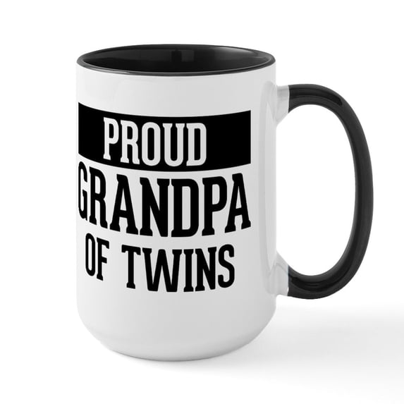 CafePress - Proud Grandpa Of Twins - 15 oz Ceramic Large White Novelty Mug