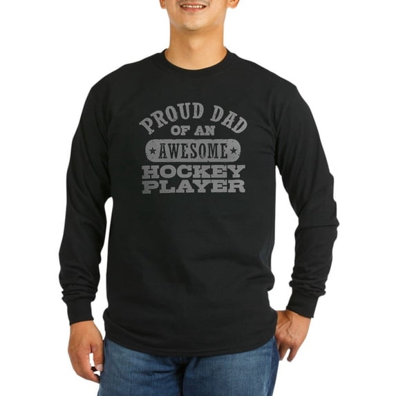 CafePress - Proud Hockey Dad - Long Sleeve Dark T-Shirt