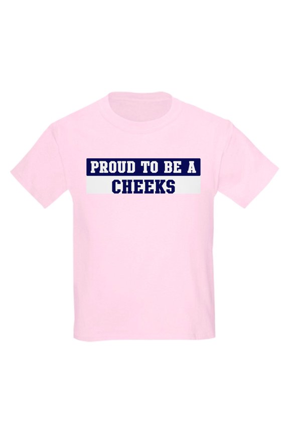 - Proud To Be Cheeks Kids Light T Shirt - Light Classic Kids Graphic, Short Sleeve T-Shirt, Sizes XS-XL