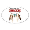thumbnail image 1 of CafePress - Proud To Be Cherokee - Sticker (Oval), 1 of 1