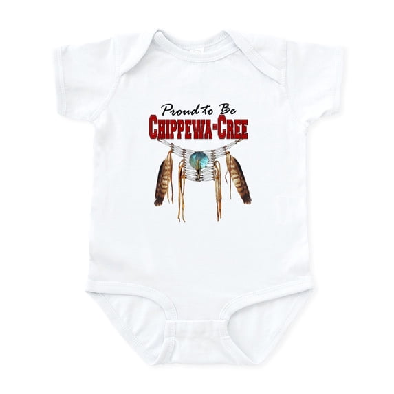 CafePress - Proud To Be Chippewa Cree Infant Bodysuit - Baby Light Bodysuit, Size Newborn - 24 Months