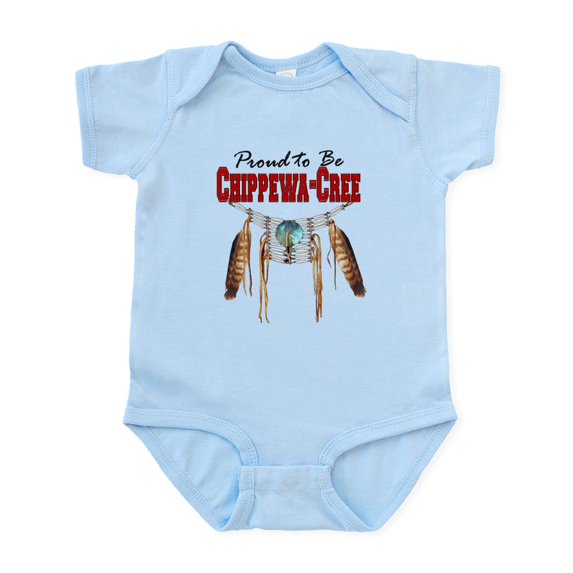 CafePress - Proud To Be Chippewa Cree Infant Bodysuit - Baby Light Bodysuit, Size Newborn - 24 Months
