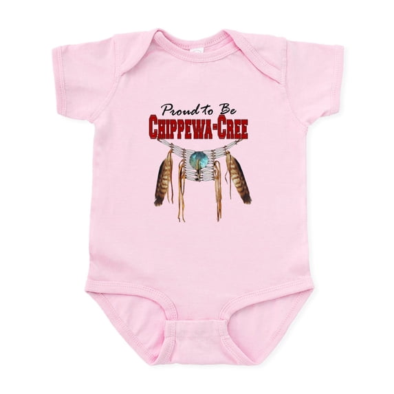 CafePress - Proud To Be Chippewa Cree Infant Bodysuit - Baby Light Bodysuit, Size Newborn - 24 Months