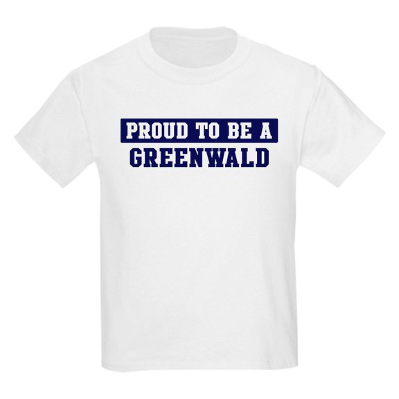 CafePress - Proud To Be Greenwald Kids Light T Shirt - Light Classic Kids Graphic, Short Sleeve T-Shirt, Sizes XS-XL