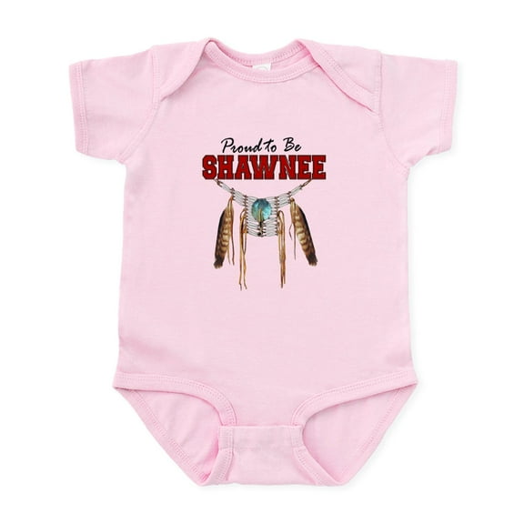CafePress - Proud To Be Shawnee Infant Bodysuit - Baby Light Bodysuit, Size Newborn - 24 Months