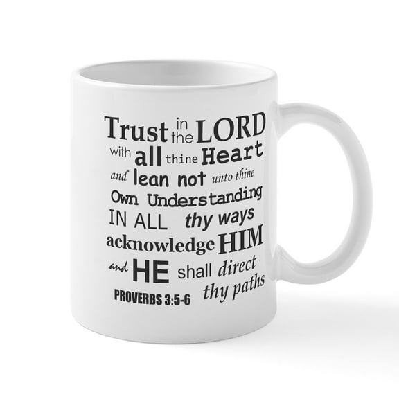 CafePress - Proverbs 3:5 6 KJV Dark Gray Print Mug - 11 oz Ceramic Mug - Novelty Coffee Tea Cup